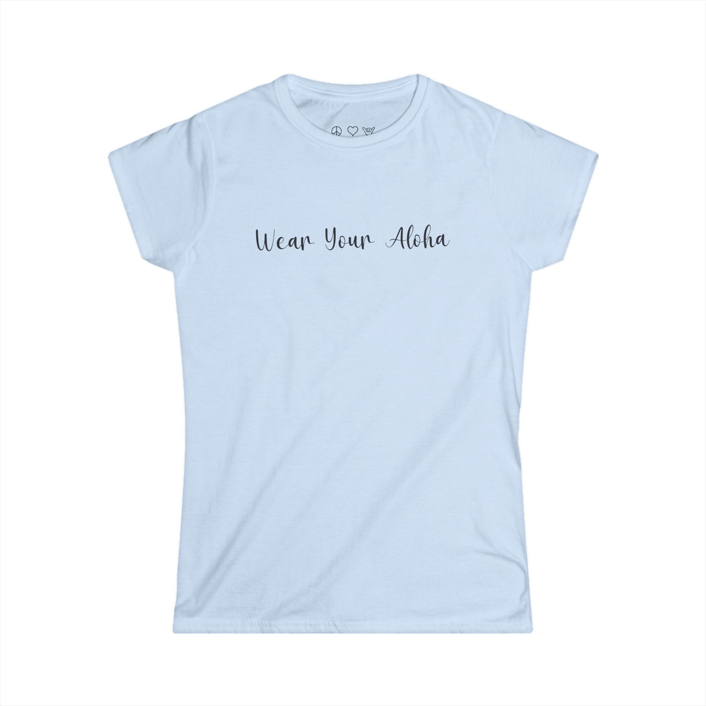 Wear Your Aloha Women's Tee
