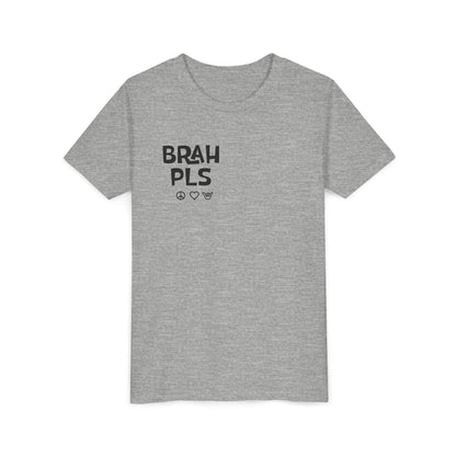 Youth Tee – "BRAH PLS" Minimalist Graphic Shirt