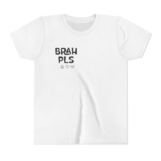 Youth Tee – "BRAH PLS" Minimalist Graphic Shirt