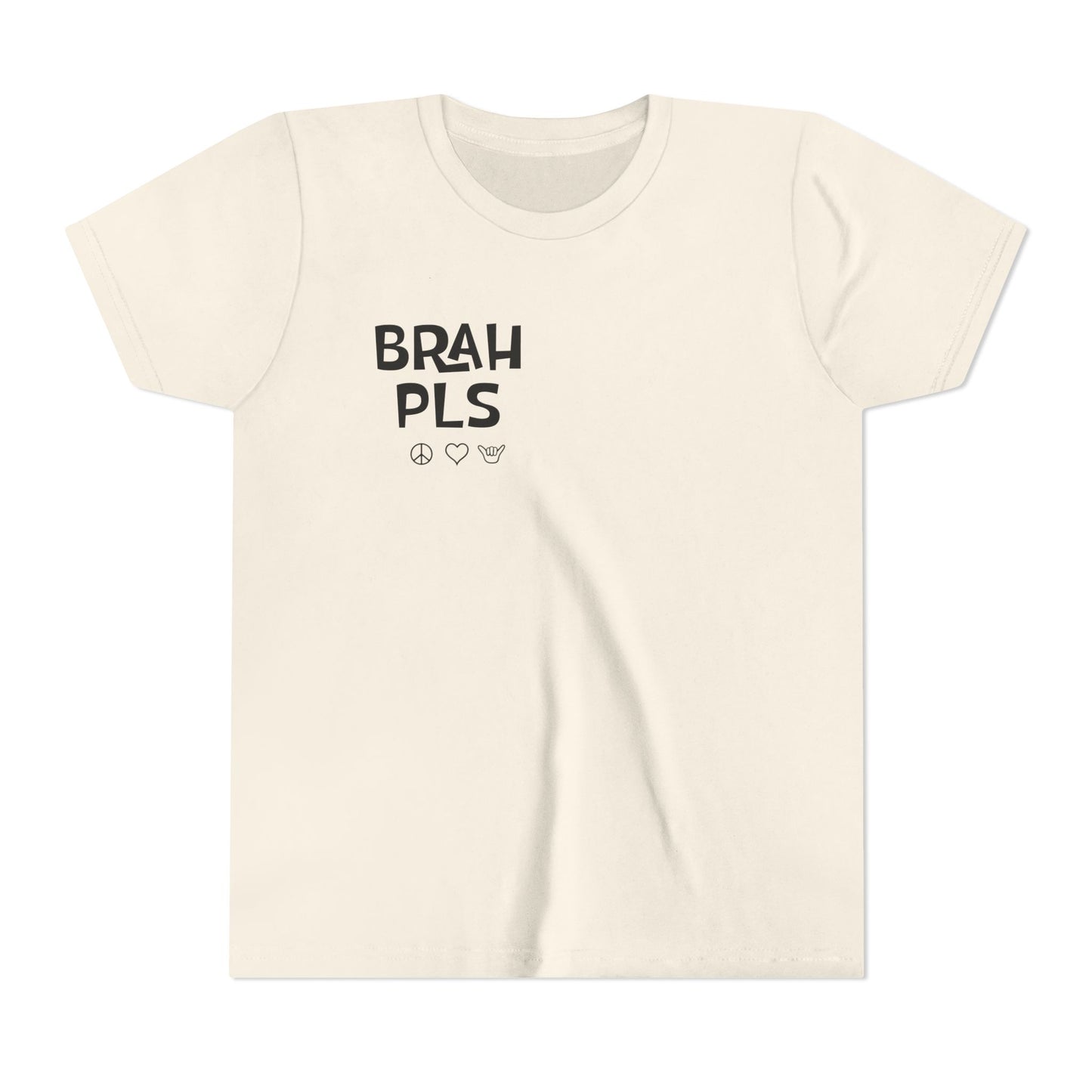 Youth Tee – "BRAH PLS" Minimalist Graphic Shirt