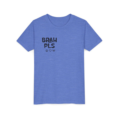 Youth Tee – "BRAH PLS" Minimalist Graphic Shirt