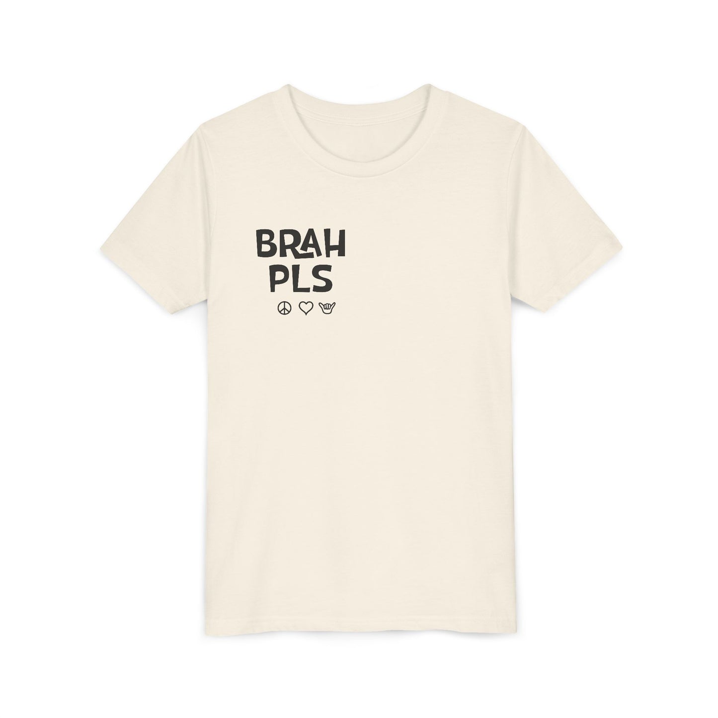 Youth Tee – "BRAH PLS" Minimalist Graphic Shirt